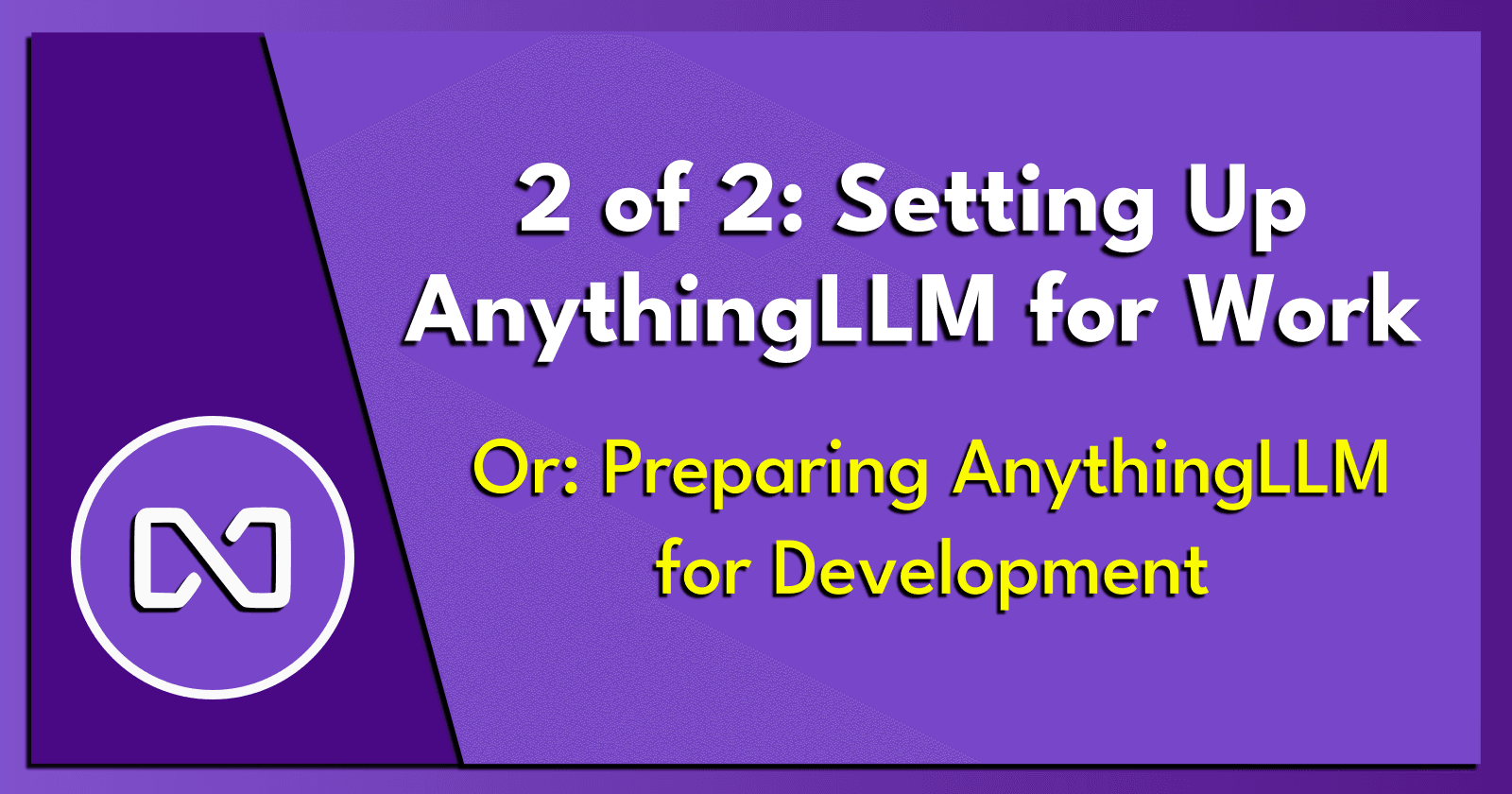 2 of 2: Setting Up AnythingLLM for Work.