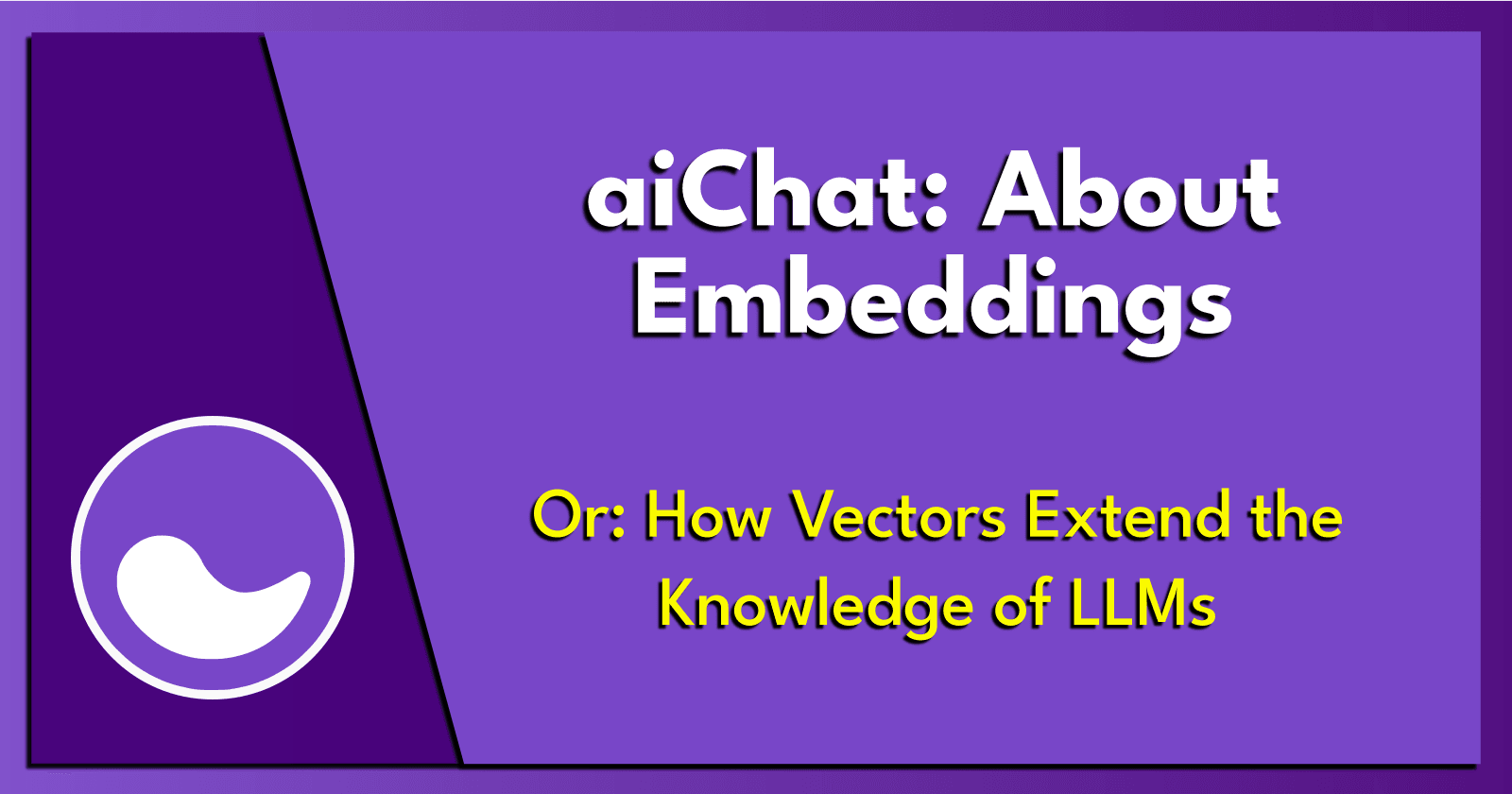 aiChat: About Embeddings.