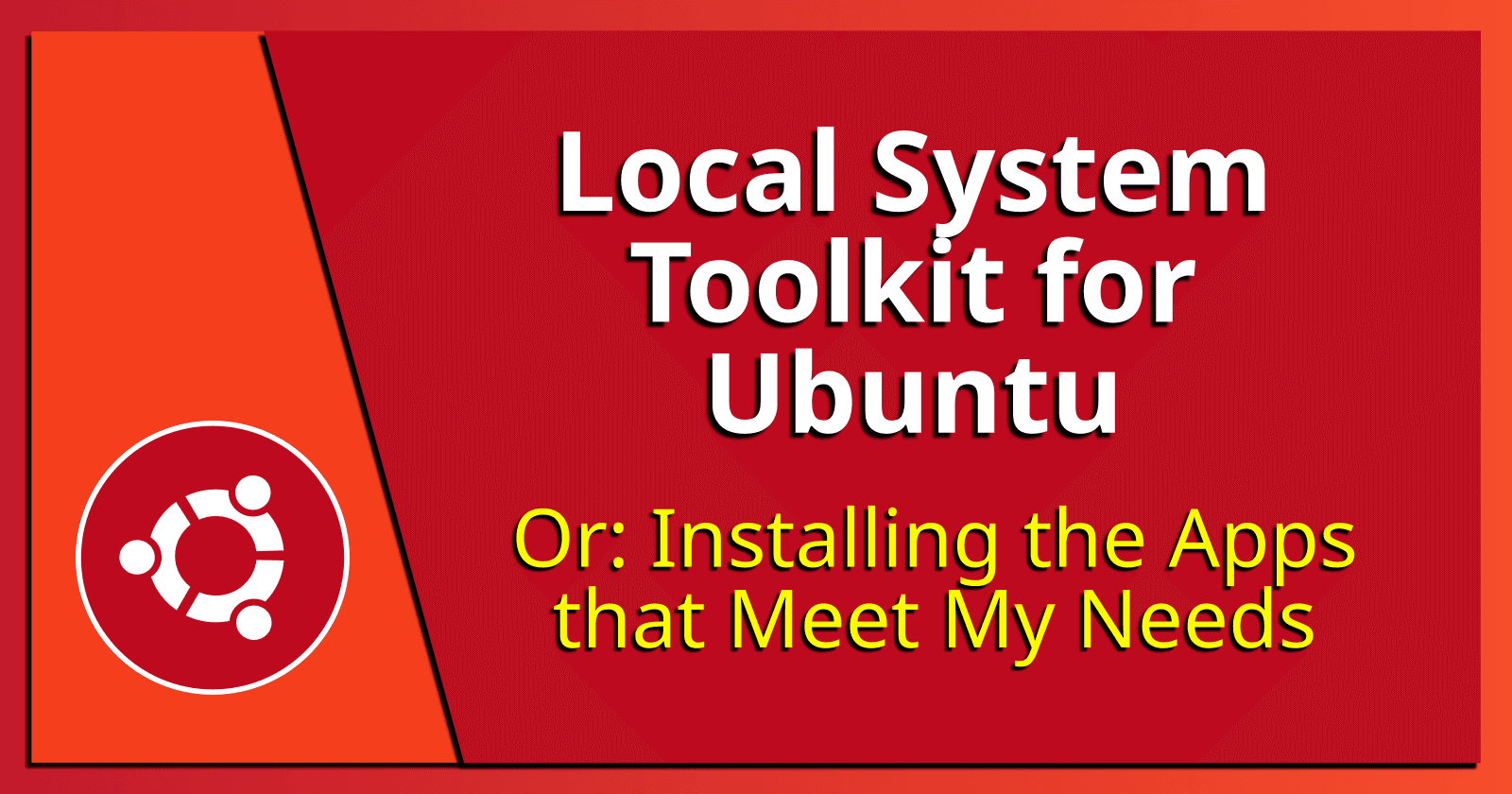 Local System Toolkit for Ubuntu.