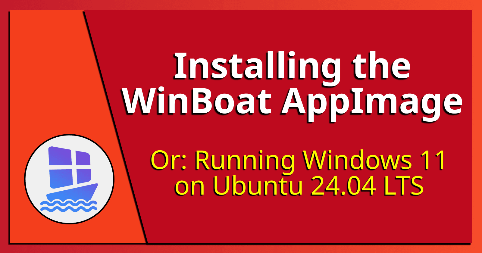 Installing the WinBoat AppImage.