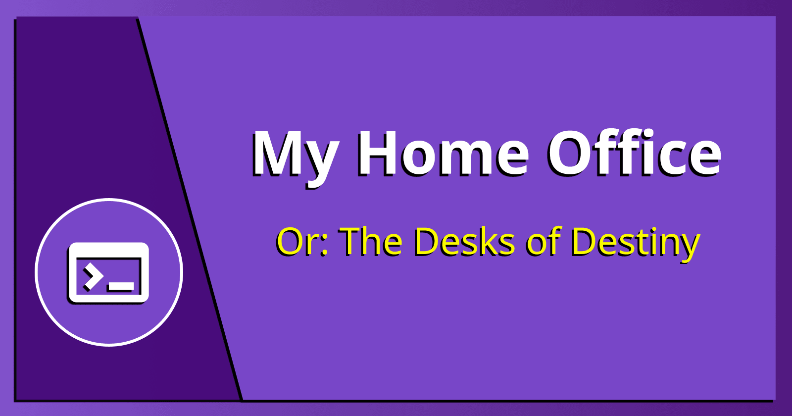My Home Office.